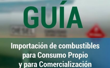Conozca los requisitos y procedimientos de importación de combustibles para consumo propio y comercialización